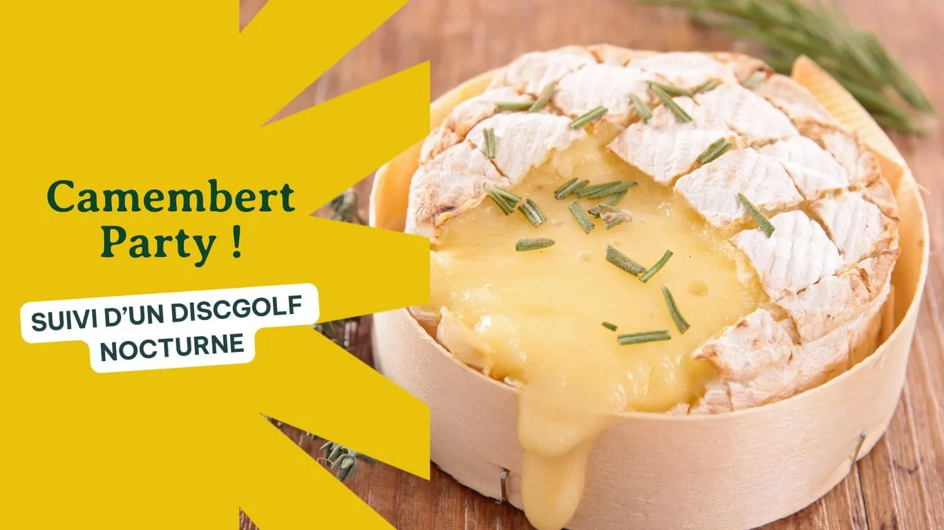 Camembert Party et disc-golf nocturne 🧀