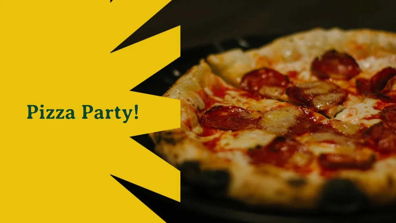 Pizza Party ! 🍕